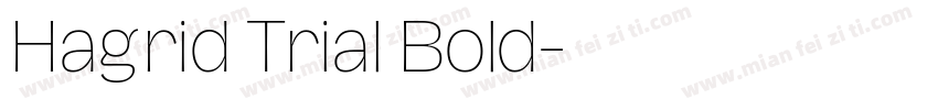 Hagrid Trial Bold字体转换